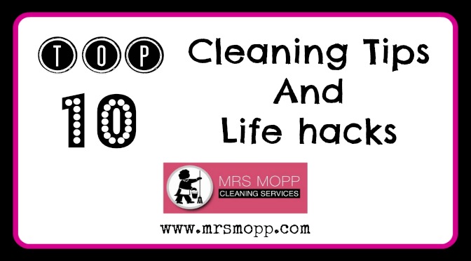 Ten Top Cleaning Tips & Life Hacks | Mrs Mopp UK